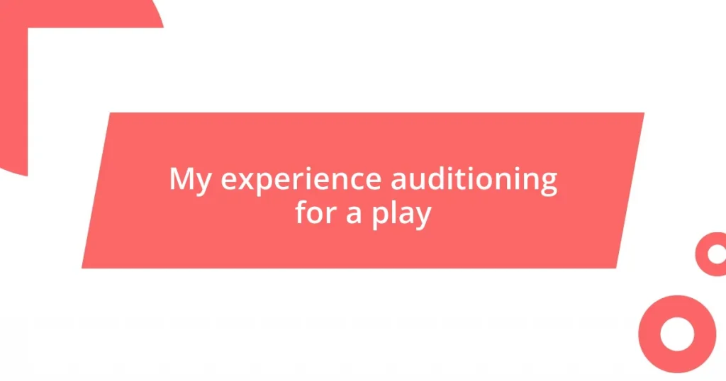 My experience auditioning for a play