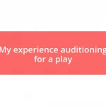 My experience auditioning for a play