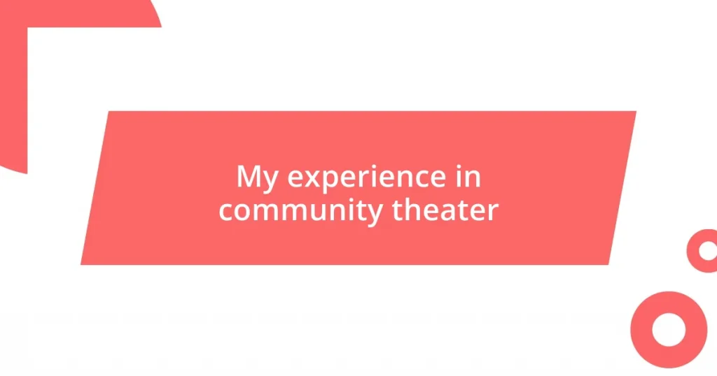 My experience in community theater