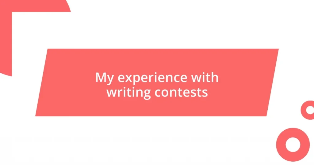 My experience with writing contests